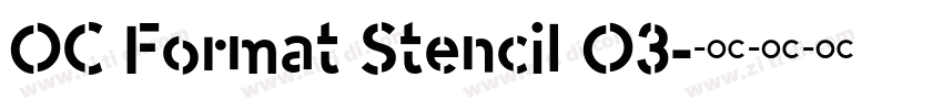 OC Format Stencil O3字体转换